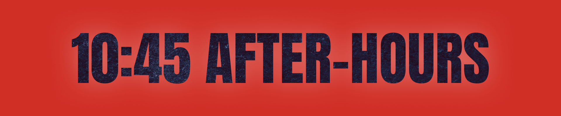 10:45 After-Hours text on red background.